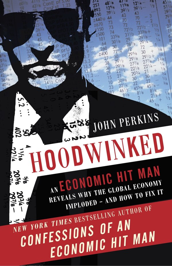 Hoodwinked by John Perkins, Paperback | Indigo Chapters