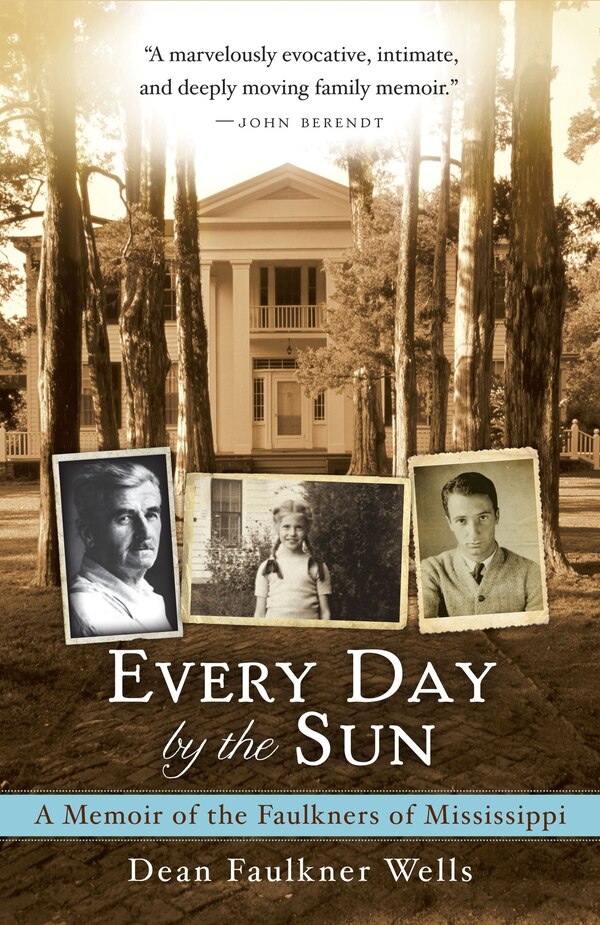Every Day By The Sun by Dean Faulkner Wells, Paperback | Indigo Chapters