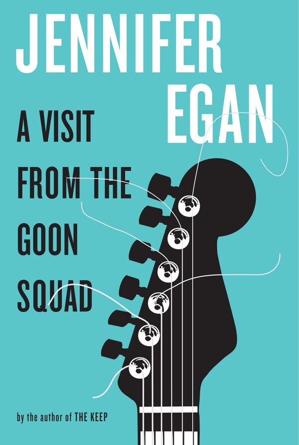 A Visit From The Goon Squad by Jennifer Egan, Hardcover | Indigo Chapters