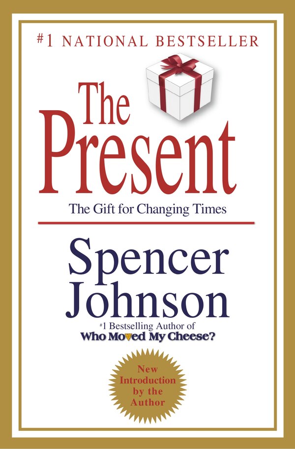 The Present by Spencer Johnson, Hardcover | Indigo Chapters