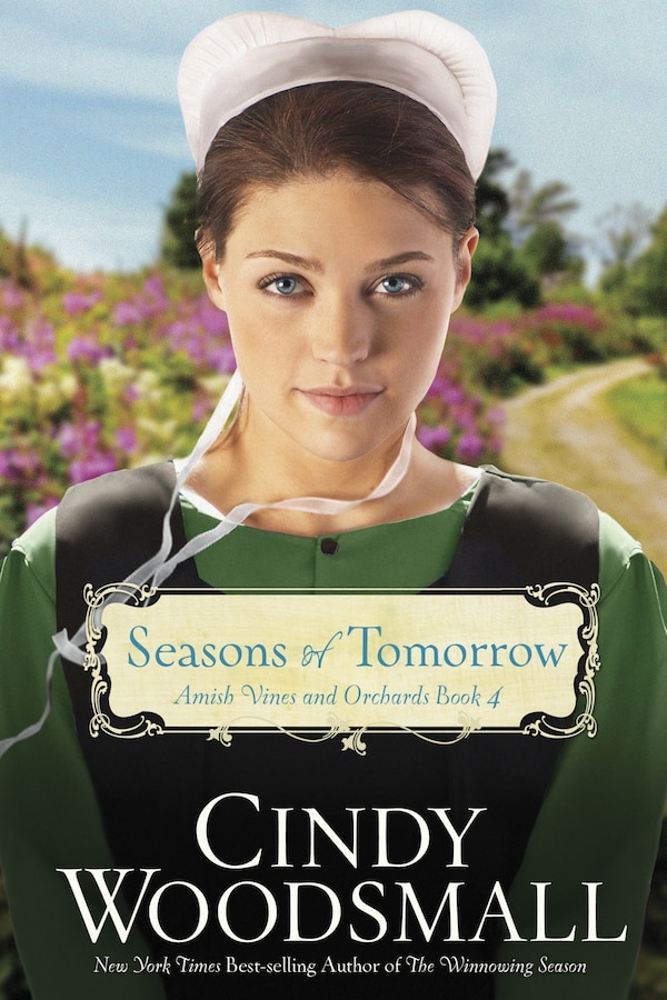 Seasons Of Tomorrow by Cindy Woodsmall, Paperback | Indigo Chapters