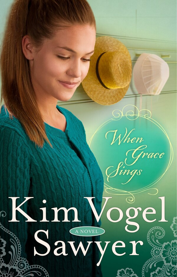 When Grace Sings by Kim Vogel Sawyer, Paperback | Indigo Chapters