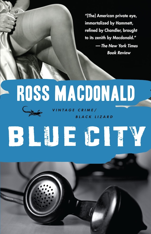 Blue City by Ross Macdonald, Paperback | Indigo Chapters