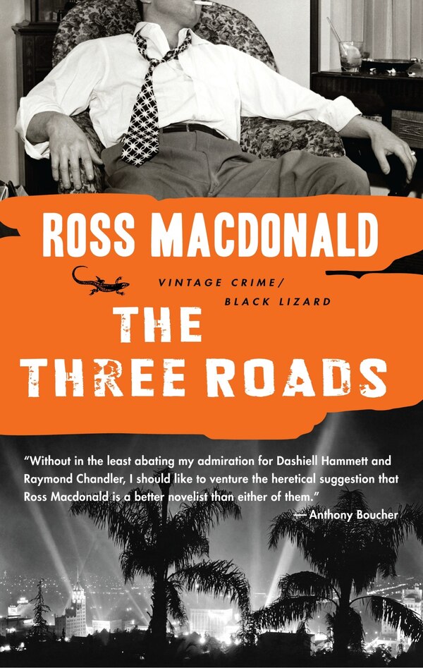 The Three Roads by Ross Macdonald, Paperback | Indigo Chapters