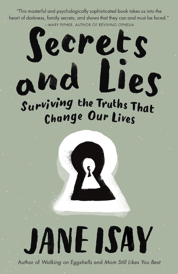 Secrets And Lies by Jane Isay, Paperback | Indigo Chapters