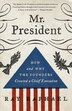 Mr. President by Ray Raphael, Paperback | Indigo Chapters