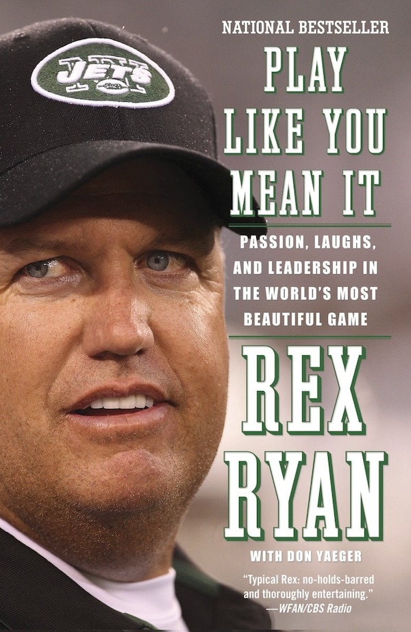 Play Like You Mean It by Rex Ryan, Paperback | Indigo Chapters