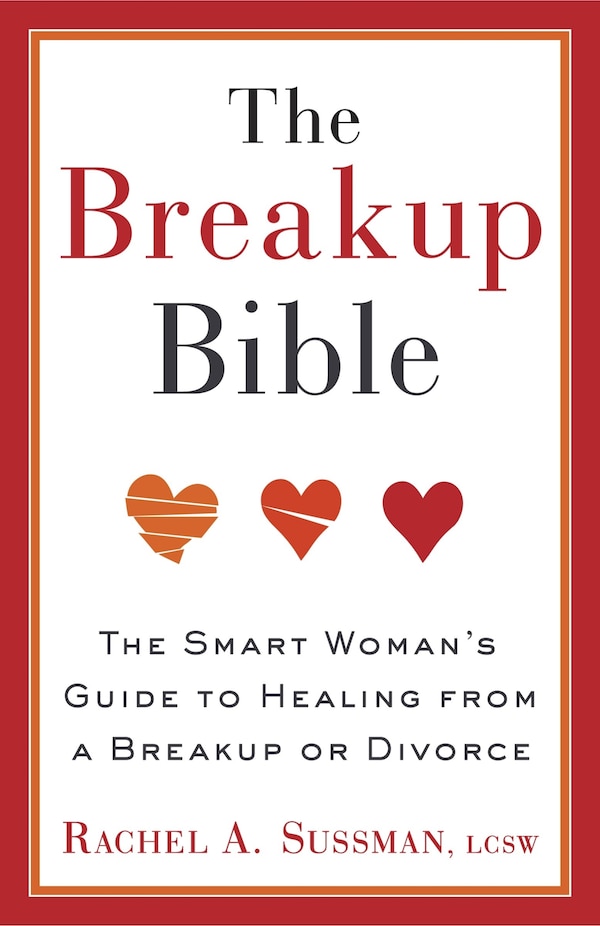 The Breakup Bible by Rachel Sussman, Paperback | Indigo Chapters