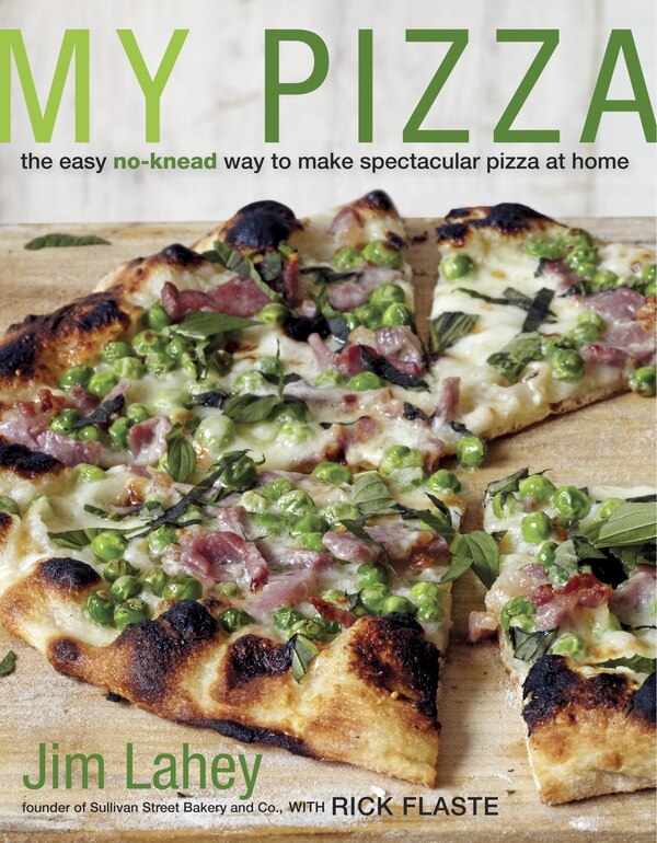 My Pizza by Jim Lahey, Hardcover | Indigo Chapters