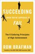 Succeeding When You're Supposed To Fail by Rom Brafman, Paperback | Indigo Chapters