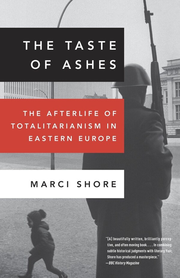 The Taste Of Ashes by Marci Shore, Paperback | Indigo Chapters