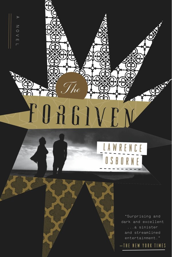 The Forgiven by Lawrence Osborne, Paperback | Indigo Chapters