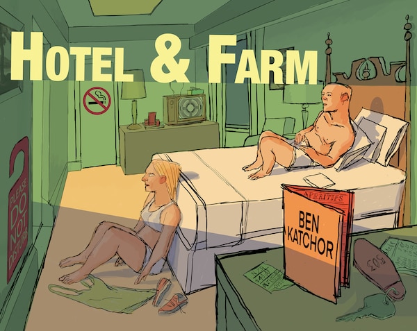 Hotel and Farm by Ben Katchor, Hardcover | Indigo Chapters