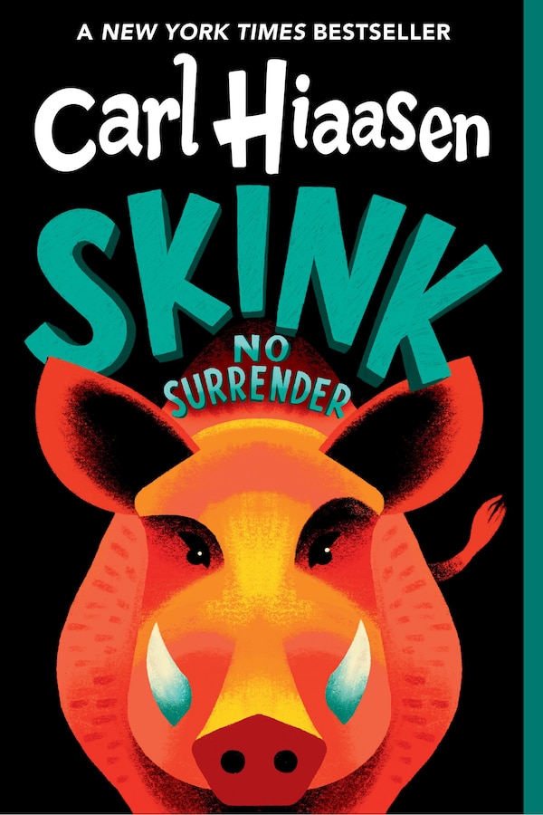 Skink - no Surrender by Carl Hiaasen, Paperback | Indigo Chapters