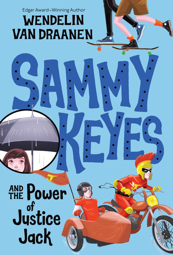 Sammy Keyes And The Power Of Justice Jack by Wendelin Van Draanen, Paperback | Indigo Chapters