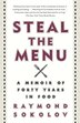Steal The Menu by Raymond Sokolov, Paperback | Indigo Chapters