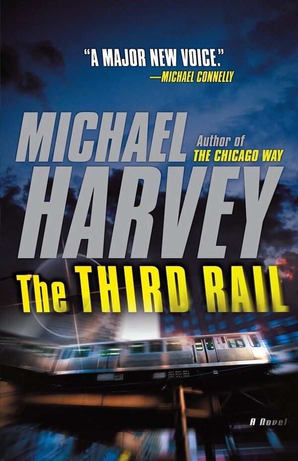 The Third Rail by Michael Harvey, Paperback | Indigo Chapters
