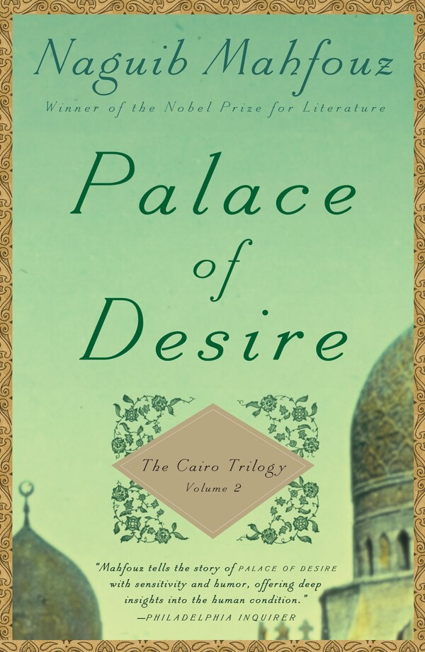 Palace Of Desire by NAGUIB MAHFOUZ, Paperback | Indigo Chapters