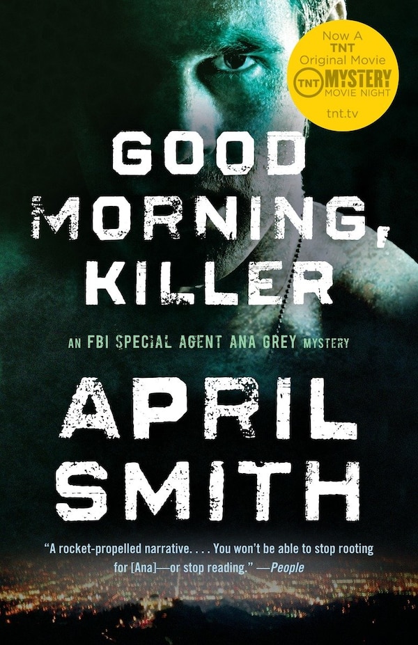 Good Morning Killer by April Smith, Paperback | Indigo Chapters