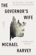 The Governor's Wife by Michael Harvey, Paperback | Indigo Chapters