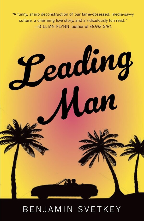 Leading Man by Benjamin Svetkey, Paperback | Indigo Chapters