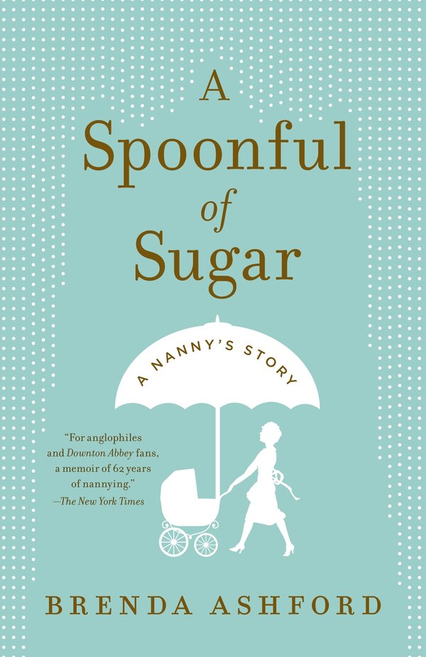 A Spoonful Of Sugar by Brenda Ashford, Paperback | Indigo Chapters
