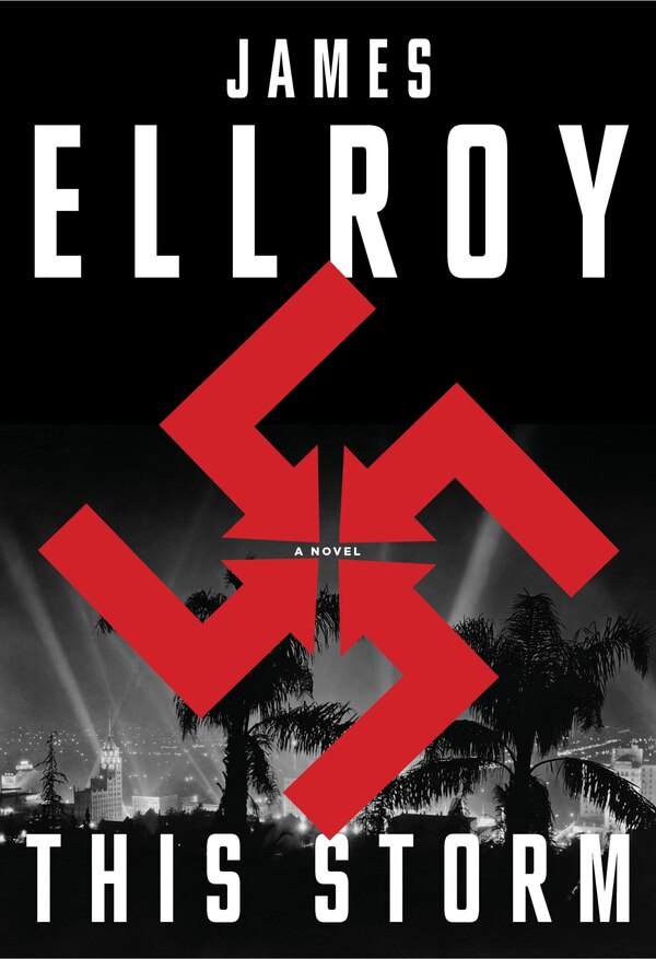 This Storm by James Ellroy, Hardcover | Indigo Chapters