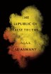 The Republic Of False Truths by Alaa Al Aswany, Hardcover | Indigo Chapters