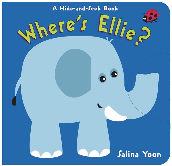 Where's Ellie? by Salina Yoon, Board Book | Indigo Chapters