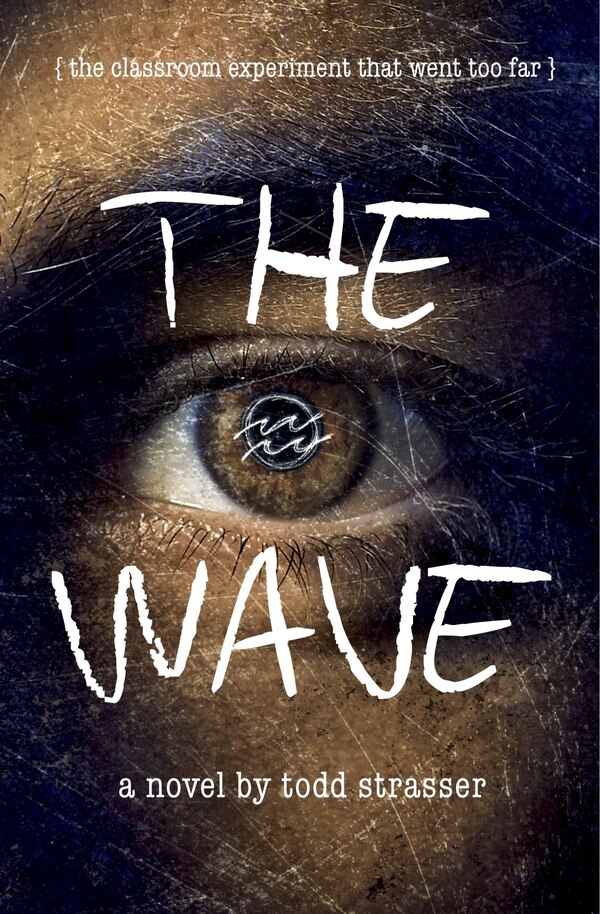 The Wave by Todd Strasser, Paperback | Indigo Chapters