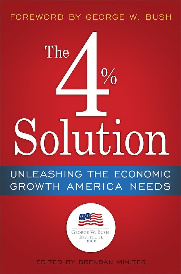 The 4% Solution by The Bush Institute, Hardcover | Indigo Chapters