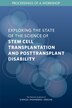 Exploring the State of the Science of Stem Cell Transplantation and Posttransplant Disability | Indigo Chapters