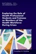 Exploring the Role of Health Professional Students and Trainees as Members of the Health Workforce During Crises | Indigo Chapters