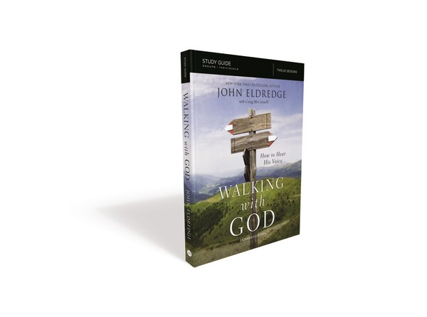 The Walking With God Study Guide Expanded Edition by John Eldredge, Perfect | Indigo Chapters