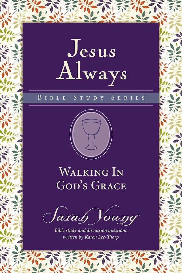 Walking In God's Grace by Sarah Young, Perfect | Indigo Chapters