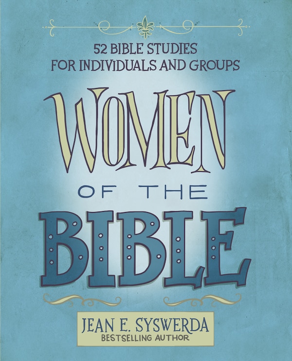 Women Of The Bible by Jean E. Syswerda, Perfect | Indigo Chapters