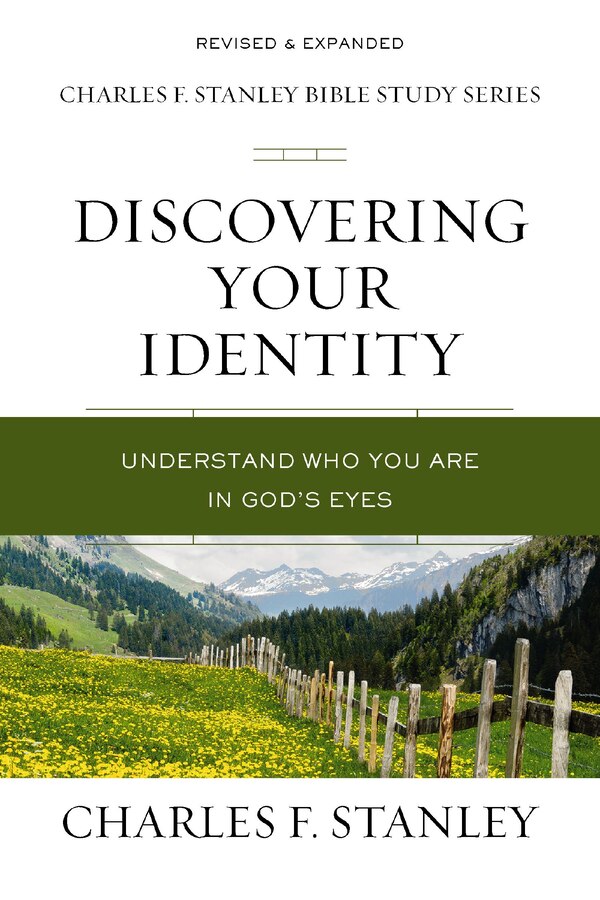 Discovering Your Identity by Charles F. Stanley, Perfect | Indigo Chapters