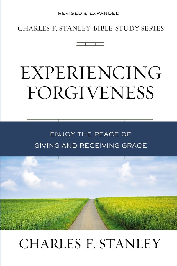 Experiencing Forgiveness by Charles F. Stanley, Perfect | Indigo Chapters