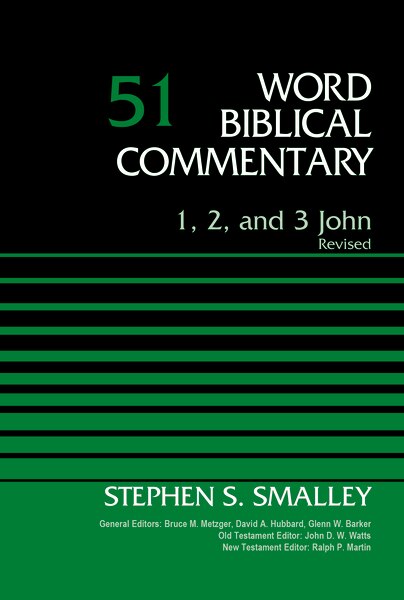 1 2 And 3 John Volume 51 by Stephen S. Smalley, Hardcover | Indigo Chapters