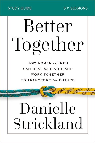 Better Together Bible Study Guide by Danielle Strickland, Perfect | Indigo Chapters