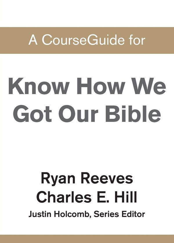 A CourseGuide for Know How We Got Our Bible by Zondervan, Paperback | Indigo Chapters