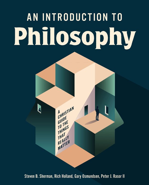 An Introduction to Philosophy by Steven B. Sherman, Hardcover | Indigo Chapters