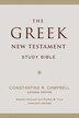 The Greek New Testament Study Bible by Constantine R. Campbell, Hardcover | Indigo Chapters