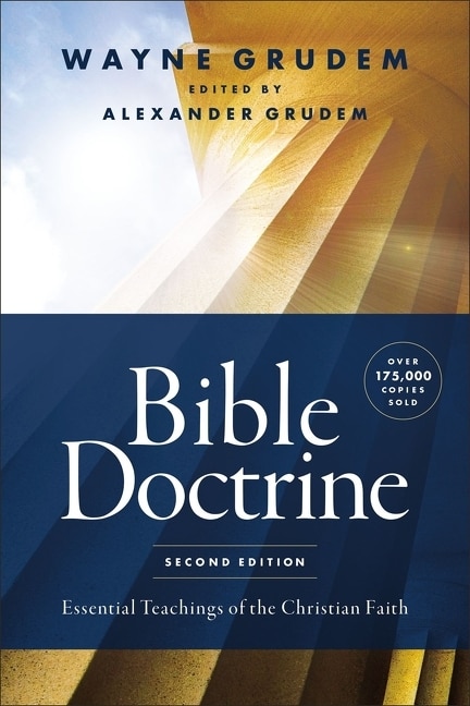 Bible Doctrine Second Edition by Wayne A. Grudem, Hardcover | Indigo Chapters