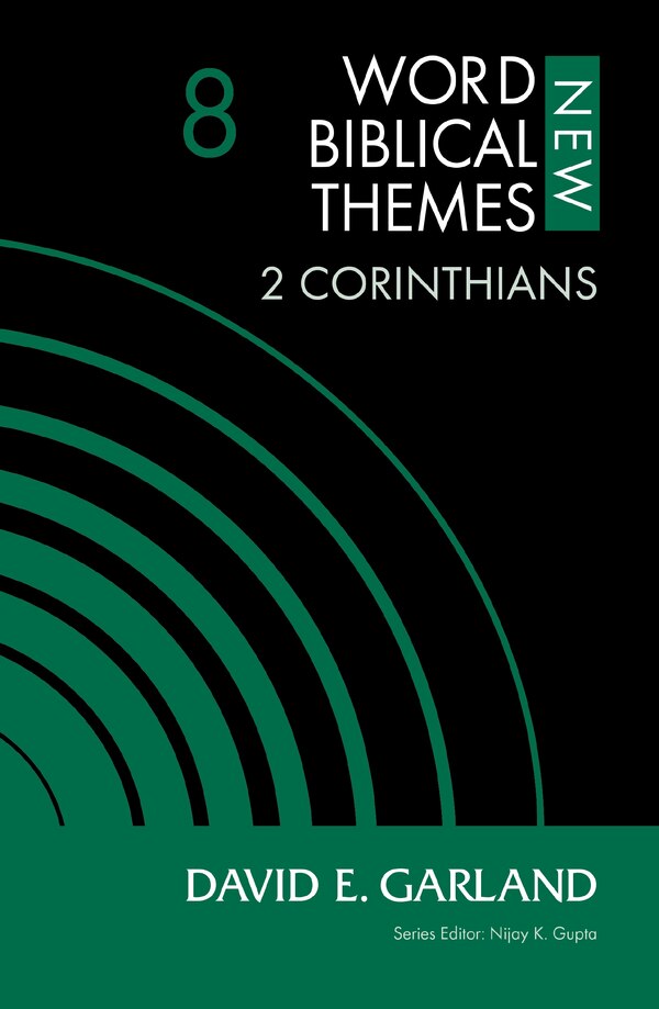 2 Corinthians Volume 8 by David E. Garland, Perfect | Indigo Chapters
