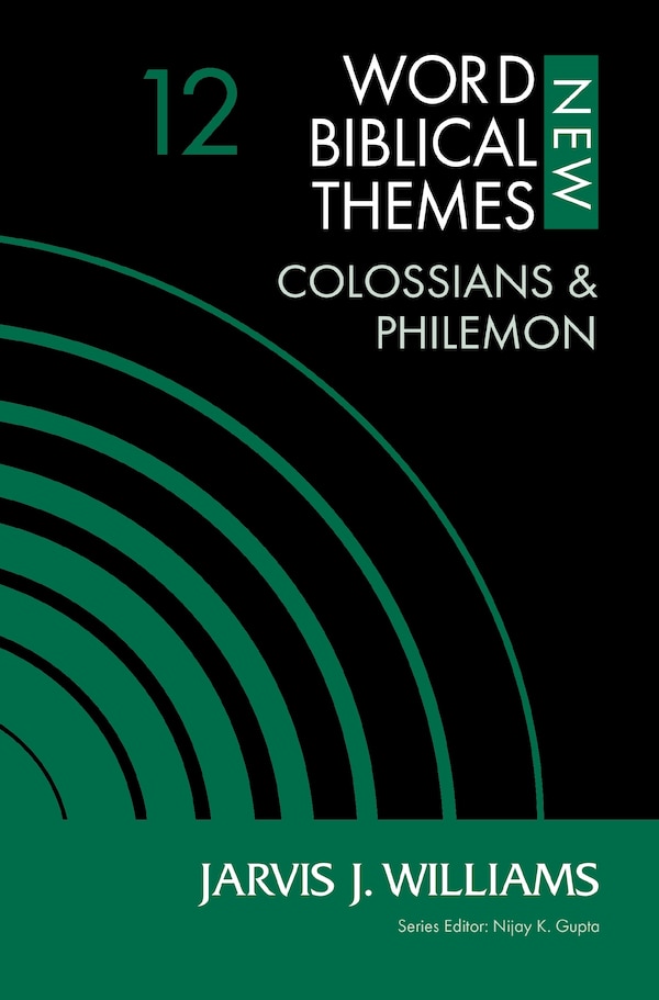 Colossians and Philemon Volume 12 by Jarvis J. Williams, Perfect | Indigo Chapters