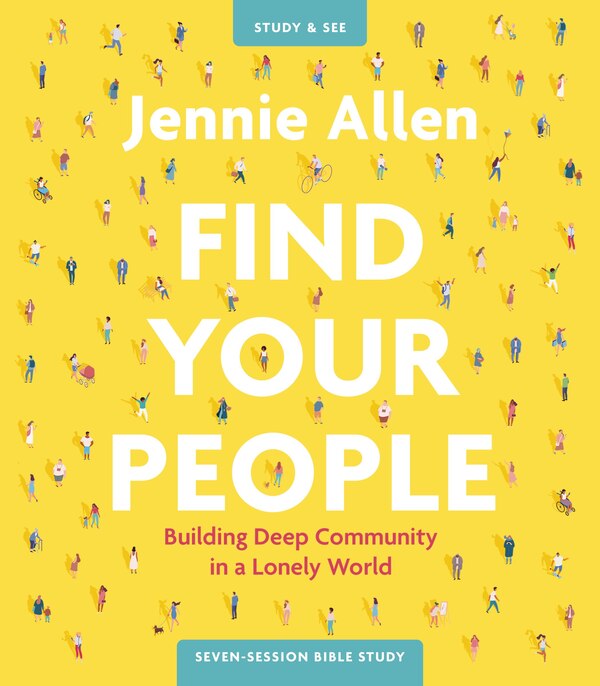 Find Your People Bible Study Guide plus Streaming Video by Jennie Allen, Perfect | Indigo Chapters