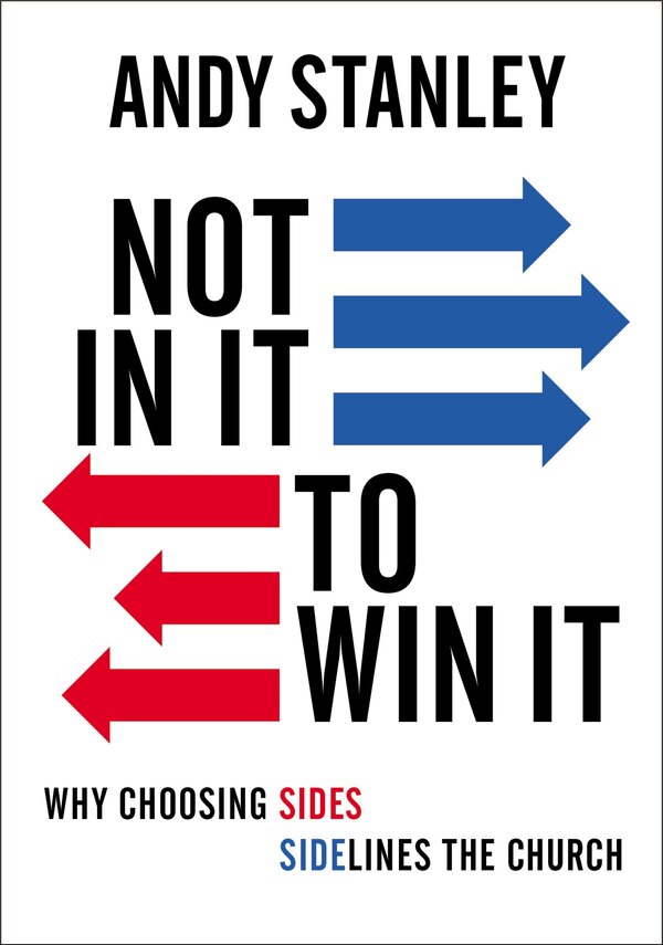 Not In It To Win It by Andy Stanley, Perfect | Indigo Chapters