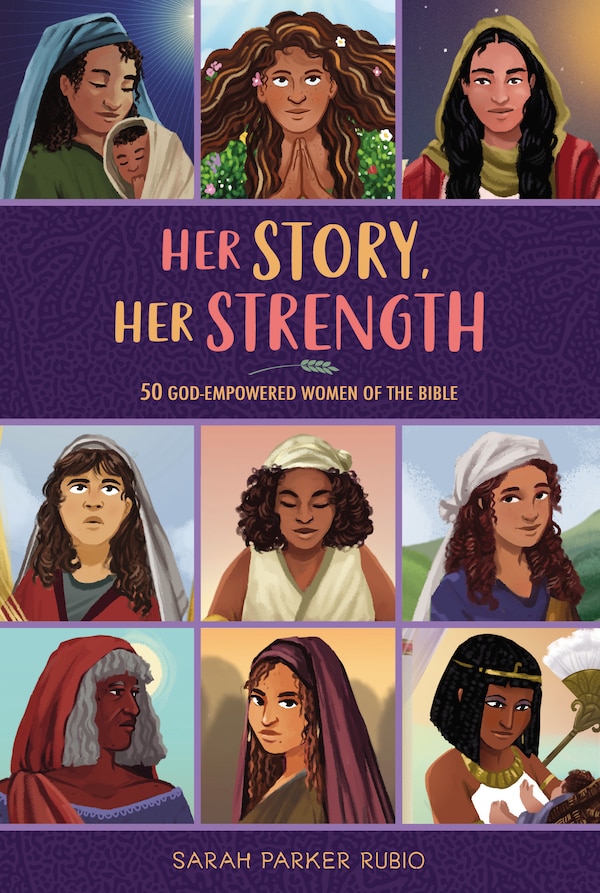 Her Story Her Strength by Sarah Parker Rubio, Hardcover | Indigo Chapters