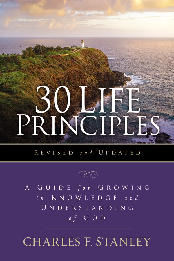 30 Life Principles Revised And Updated by Charles F. Stanley, Perfect | Indigo Chapters